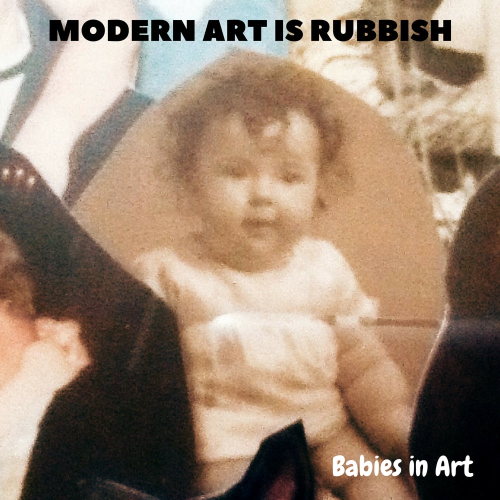 Old photo of a baby for Modern Art is Rubbish Podcast Episode